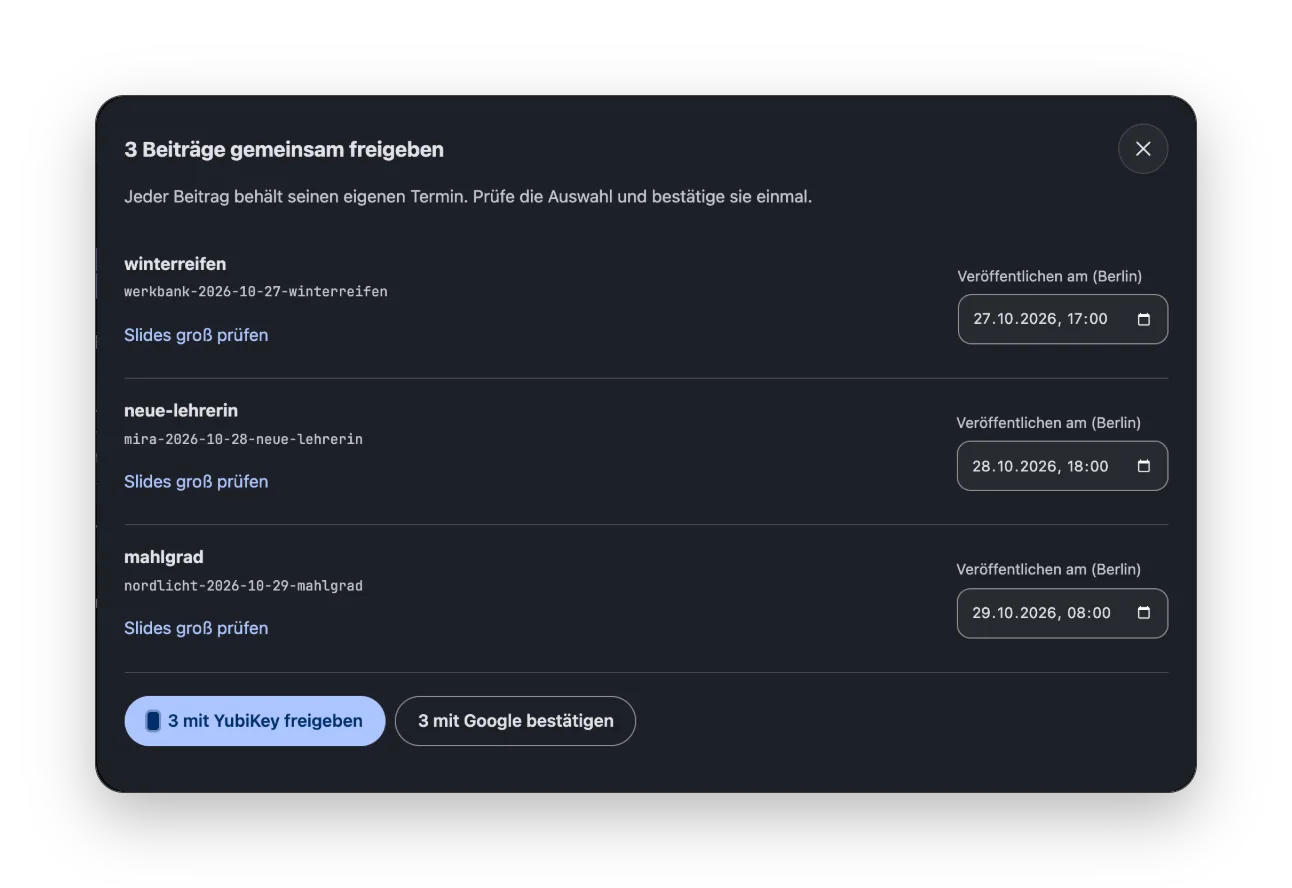 Freigeben oder ändern: Passt alles, genügt ein Tipp auf den YubiKey – auch für mehrere Beiträge auf einmal. Sonst ändern Sie Text, Hashtags und Bildreihenfolge selbst oder geben den Beitrag mit einem Kommentar an uns zurück.